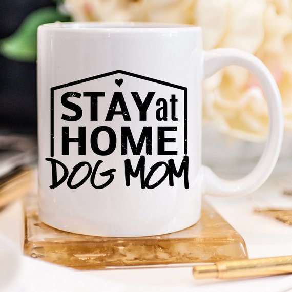 Stay At Home Dog Mom Mom Mug by Magenta Shadow Coffee & Tea Cups