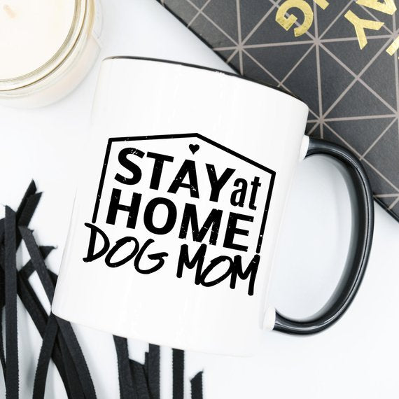 Stay At Home Dog Mom Mom Mug by Magenta Shadow Coffee & Tea Cups