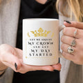 Let Me Adjust My Crown And Get My Day Started Mug by Magenta Shadow Coffee & Tea Cups