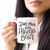 Dont Mess With Mama Bear Mug by Magenta Shadow Coffee & Tea Cups