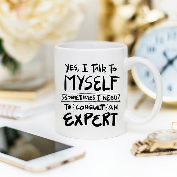 Yes I Talk to Myself Coffee Mug by Magenta Shadow Coffee & Tea Cups